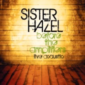 Sister Hazel - All For You (Acoustic)