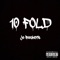 10 Fold - Jo Buckets lyrics
