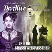 Dem Verbrechen auf der Spur, Folge 20: Meisterdetektivin Dr. Alice und die Branntweinpanscher artwork