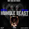 Humble Beast (feat. Type Uno) - Single album lyrics, reviews, download