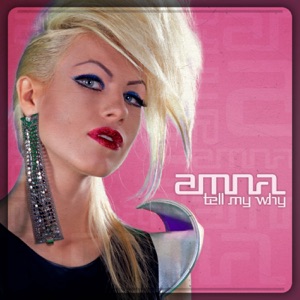 Amna - Tell Me Why (Radio Edit) - Line Dance Musique