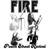 Peach Street Revival - Fire