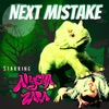 Next Mistake - Single