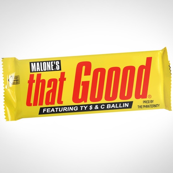 Cover artwork for That Good (feat. Ty $, C Ballin)