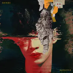 Monster - Single by Henry album reviews, ratings, credits
