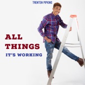 All Things It’s Working artwork