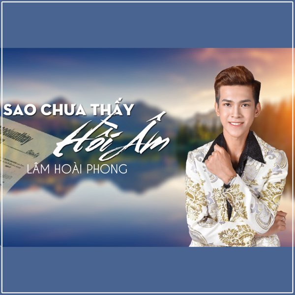 Sao Chưa Thấy Hồi Am Single By Lam Hoai Phong On Apple Music