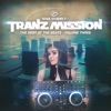 Tranz Mission (The Best of the Beats, Vol. 3)