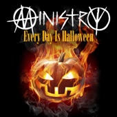 Ministry - Every Day is Halloween