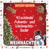 40 schönste Advents- und Weihnachtslieder