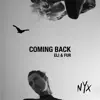 Coming Back - Single album lyrics, reviews, download