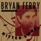 Bryan Ferry - Reason or rhyme (Cactus 11)