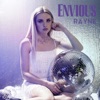 Rayne - Envious