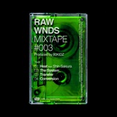 RAW WNDS MIXTAPE #003 - EP artwork