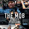 The MOB (feat. Foogiano) - Single album lyrics, reviews, download
