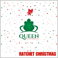Queen of the Ratchet Chorus - Queen of the Ratchet, Ratchet Christmas artwork