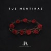 Tus Mentiras - Single