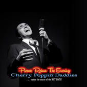 Please Return the Evening - Cherry Poppin’ Daddies Salute the Music of the Rat Pack - Cherry Poppin' Daddies