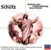 Schütz: Historia der Auferstehung Jesu Christi album lyrics, reviews, download
