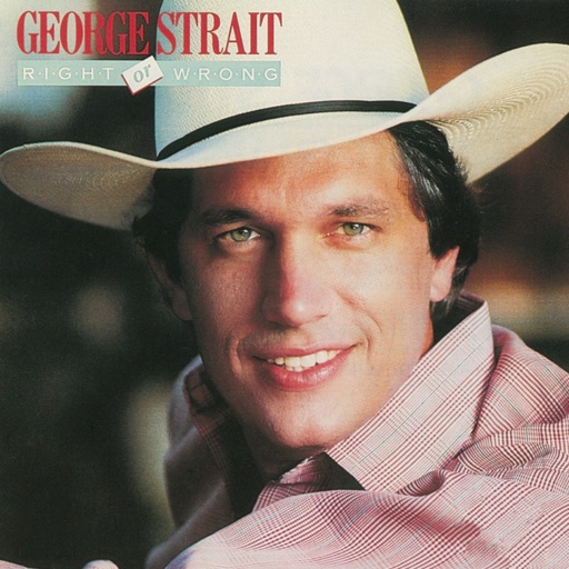 Art for Right Or Wrong by George Strait