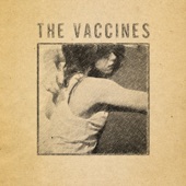 The Vaccines - Grow Your Hair Out Long (Demo)