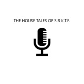 The House Tales of Sir artwork