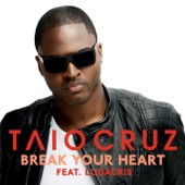 Taio Cruz - Break Your Heart (Wideboys Radio Edit) [feat. Ludacris]
