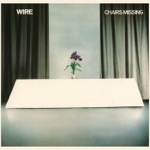 Wire - Practice Makes Perfect (2006 Remastered Version)