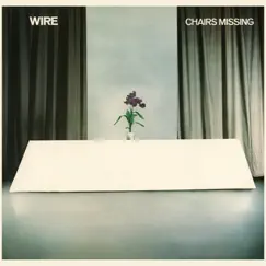 Chairs Missing by Wire album reviews, ratings, credits