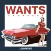 Wants and Needs album lyrics, reviews, download