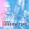 Moscow Time - Single