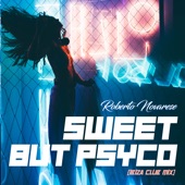 Sweet but Psyco (Ibiza Club Mix) artwork