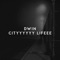 Cityyyyyy Lifeee - Dwin lyrics