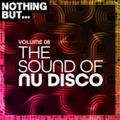 Nothing But... The Sound of Nu Disco, Vol. 08 artwork