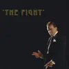 The Fight - Single album lyrics, reviews, download