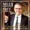 I Want To Be That Man - Brian Free lyrics
