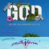 G.O.D., Pt. 1 (Getting Over Depression): An IV EP album lyrics, reviews, download