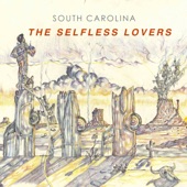 The Selfless Lovers - South Carolina