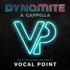 Dynamite (A Cappella) - Single album lyrics, reviews, download