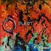 Blast - Single album lyrics, reviews, download