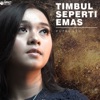 Timbul Seperti Emas - Single