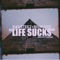 LifeSucks (feat. Burgos) - RANSTEEZ lyrics