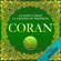 Allah - Coran: Le Saint Coran. La sagesse du Prophète