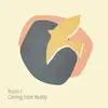 Coming from Reality - EP album lyrics, reviews, download