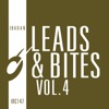 Leads & Bites Vol. 4 - EP