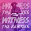 Stream & download Witness: The Remixes - EP