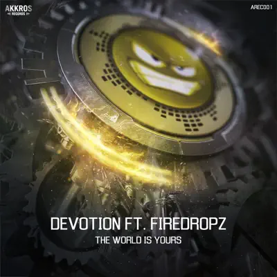 The World Is Yours (feat. Firedropz) - Single - Devotion