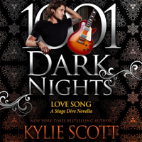 Kylie Scott - Love Song: A Stage Dive Novella (1001 Dark Nights) (Unabridged) artwork