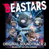 TVアニメ「BEASTARS」オリジナルサウンドトラック2 artwork