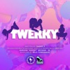 Twerky - Single